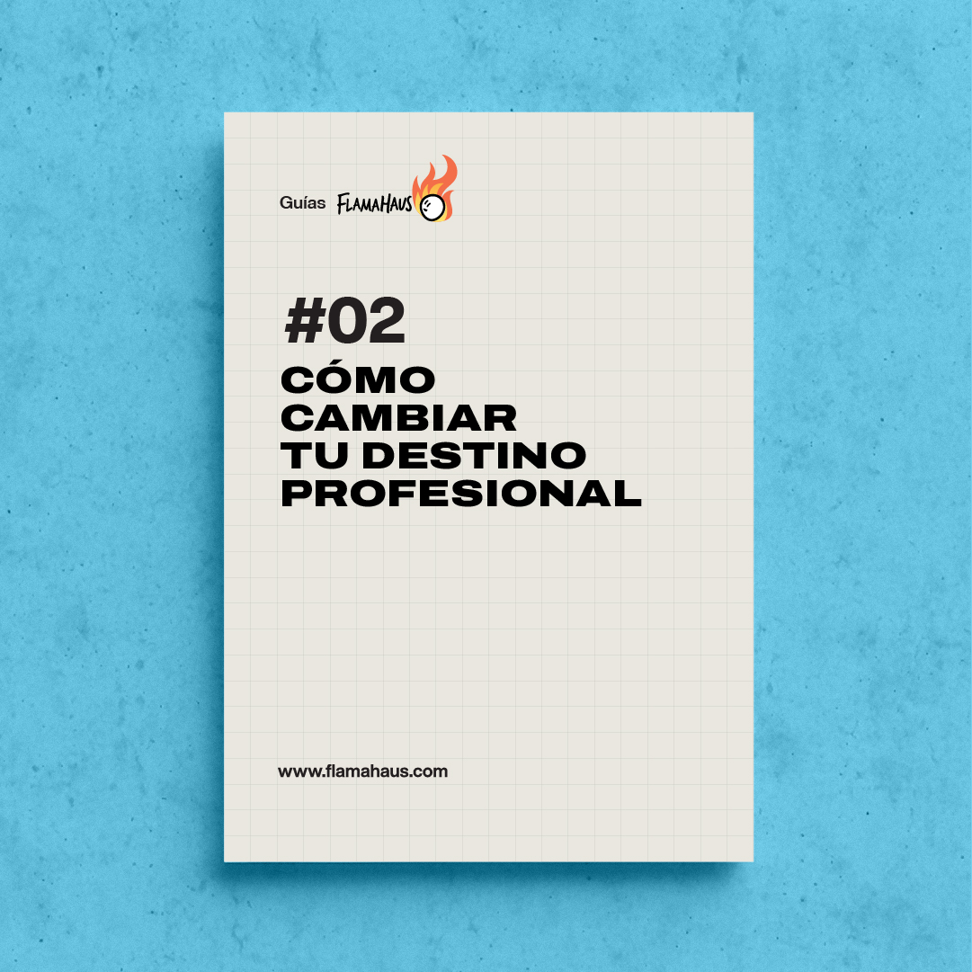 #02-Cómo cambiar tu destino profesional