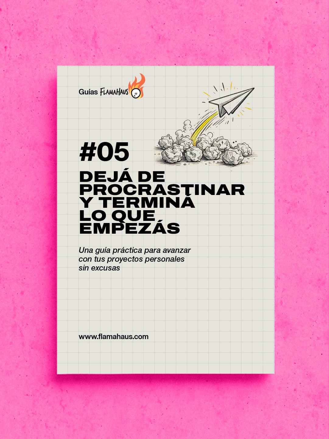 #05-Dejá de procrastinar y terminá lo que empezás