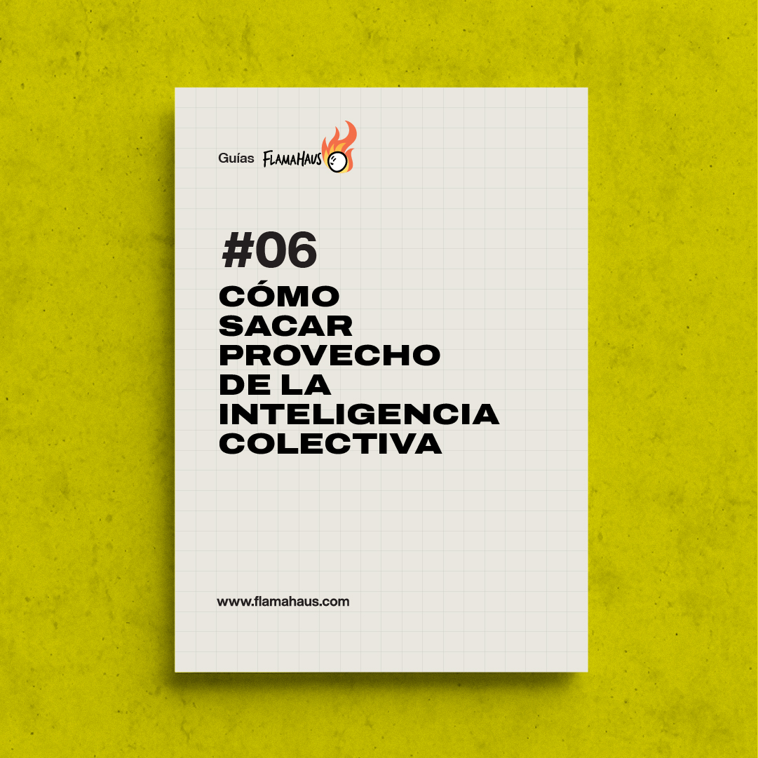 #06-Cómo sacar provecho de la inteligencia colectiva