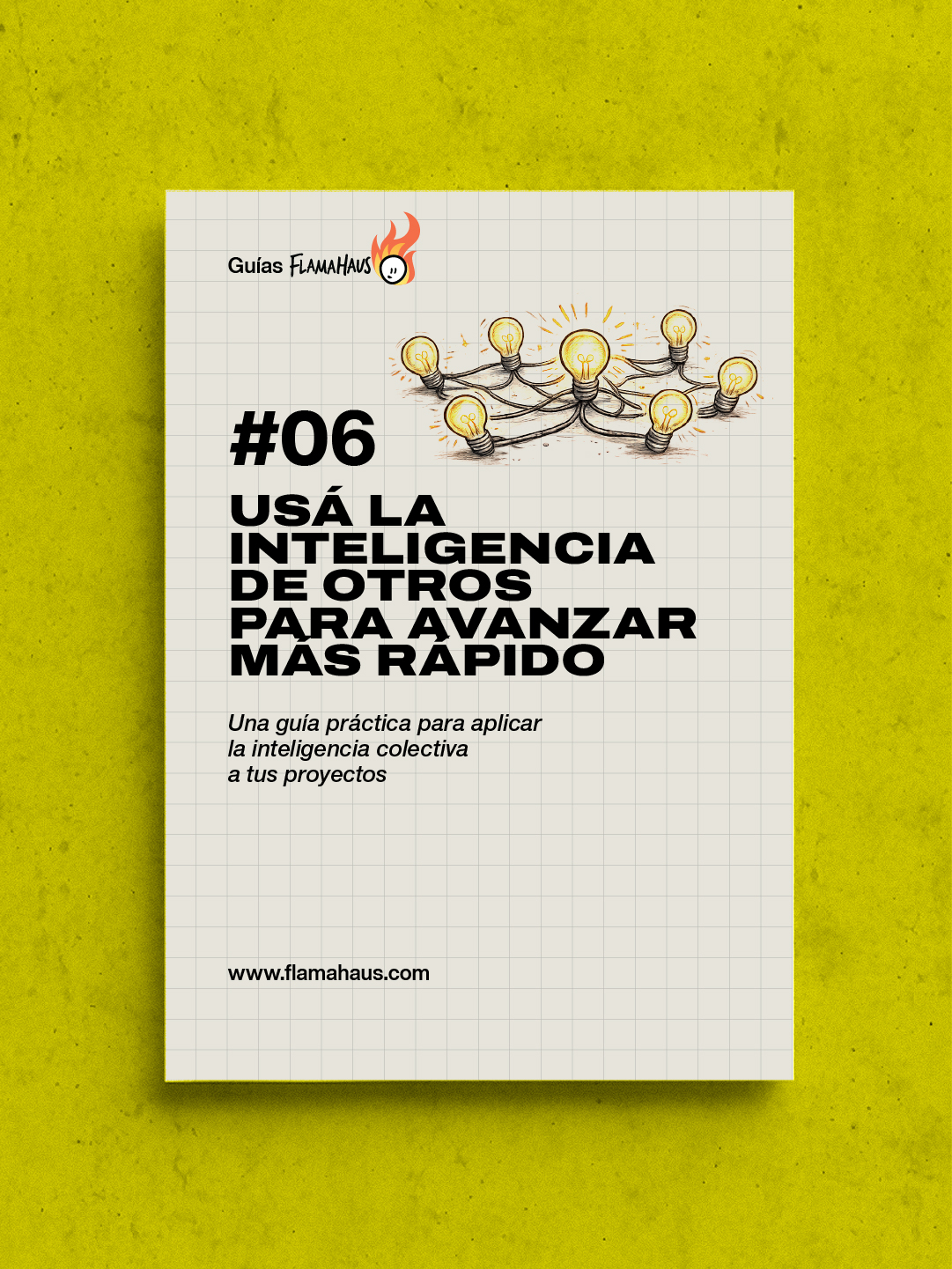 #06-Usá la inteligencia de otros para avanzar más rápido