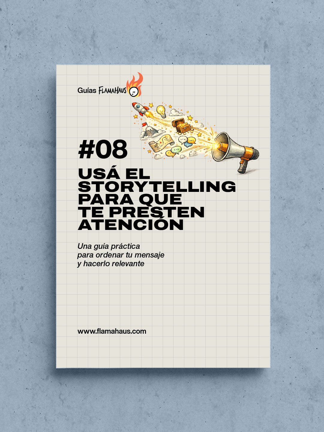 #08-Usá el storytelling para que te presten atención