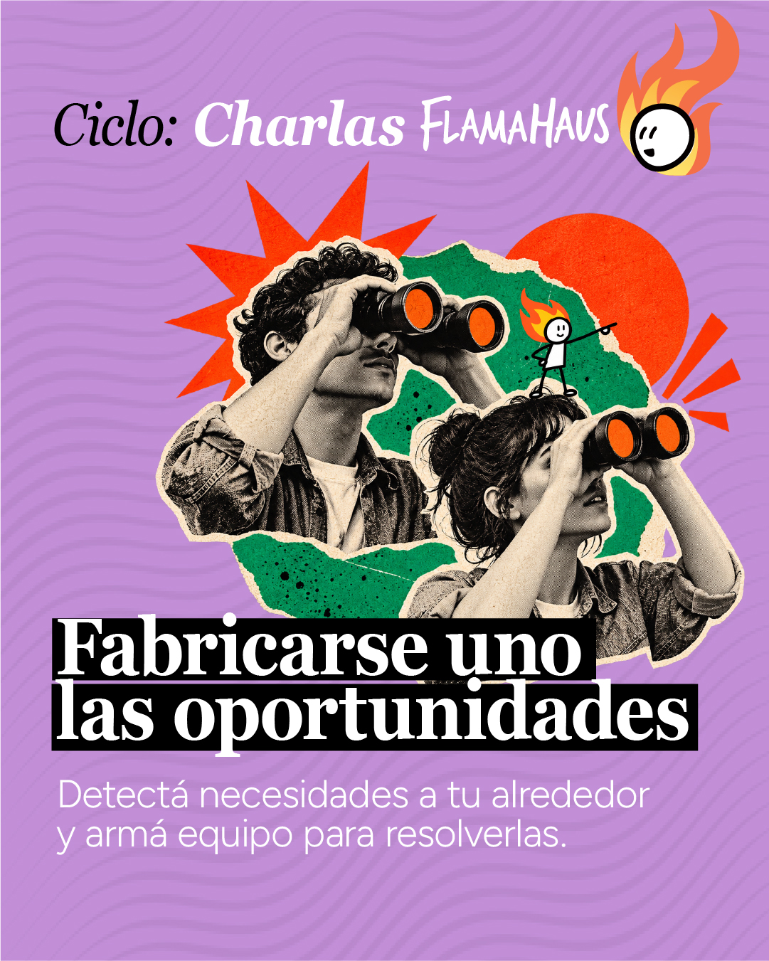 Fabricarse uno las oportunidades